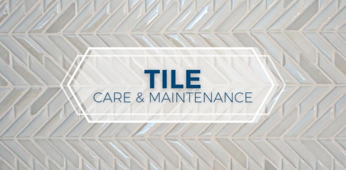 tile care and maintenance